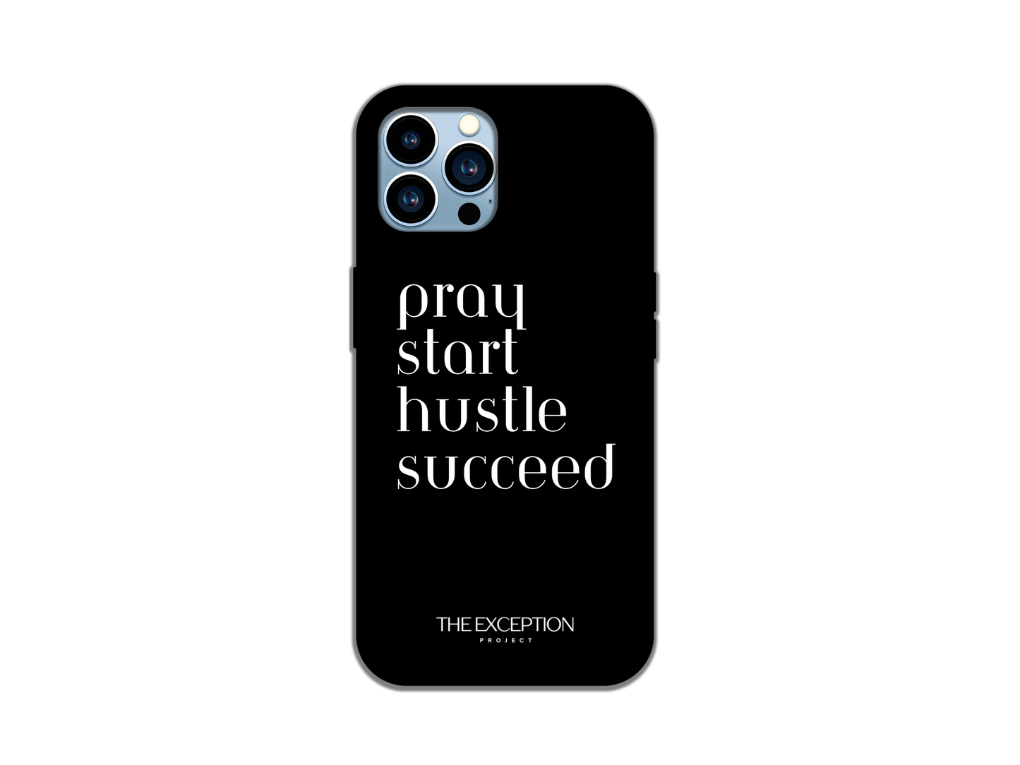 Pray,start,hustle,succeed- iPhone Case